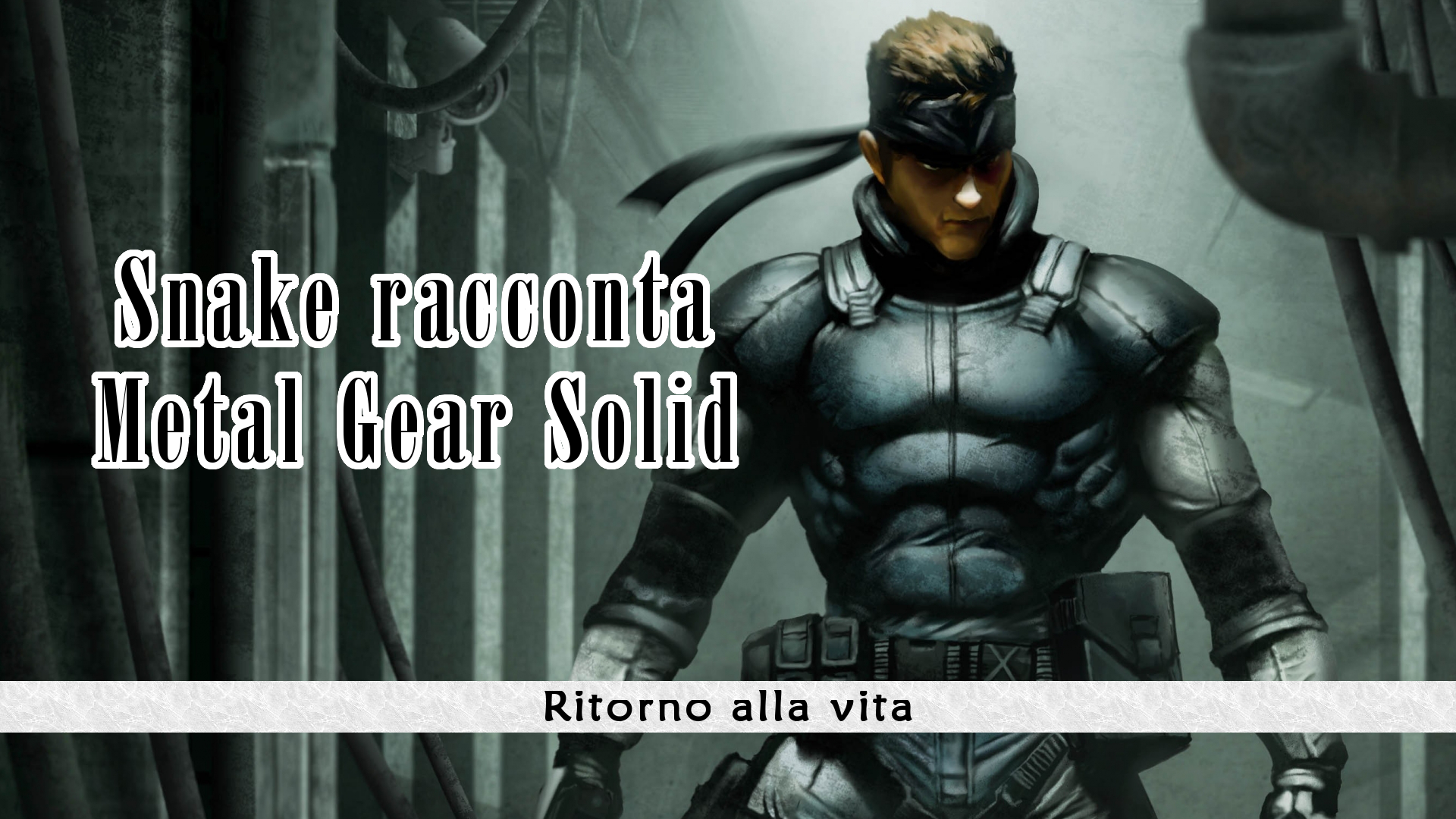 Snake racconta Metal Gear Solid #0