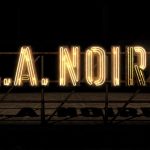 L.A. Noire_RECENSIONE